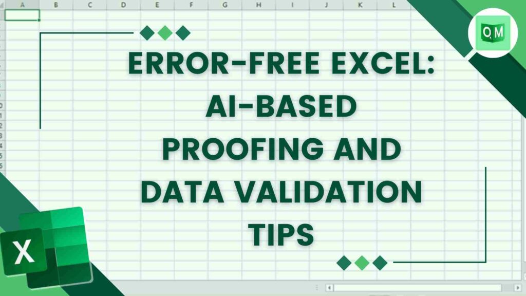 Error-Free Excel: AI-Based Proofing And Data Validation Tips